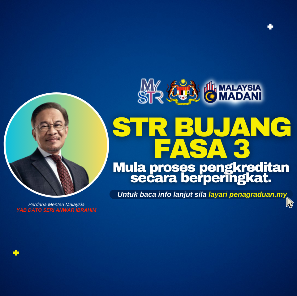 Bayaran Str Bujang Fasa 3 Telah Dalam Proses Pengkreditan Pena Graduan