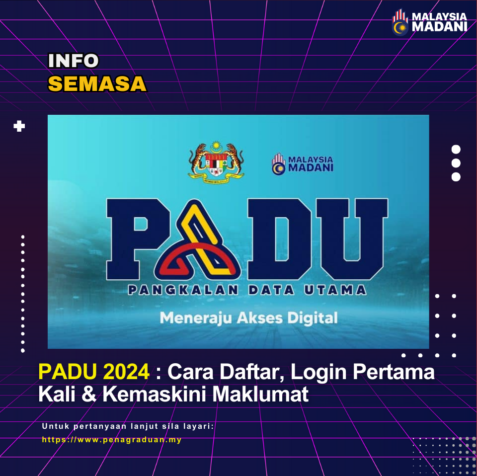 PADU 2024 : Cara Daftar & Kemaskini Maklumat - Pena Graduan