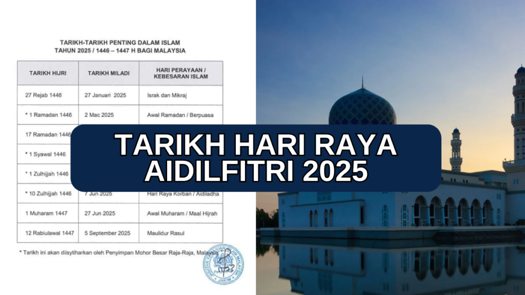 Hari Raya Aidilfitri 2025 & Tarikh Hari Raya 2025 Pena